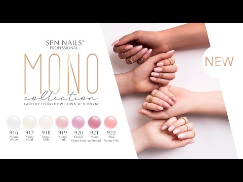 Kolekcja Mono SPN Nails -  aplikacja z Instruktorką Anną Lukas