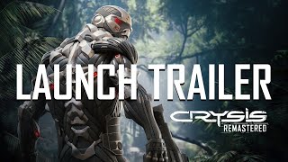 Crysis Remastered - Official Launch Trailer