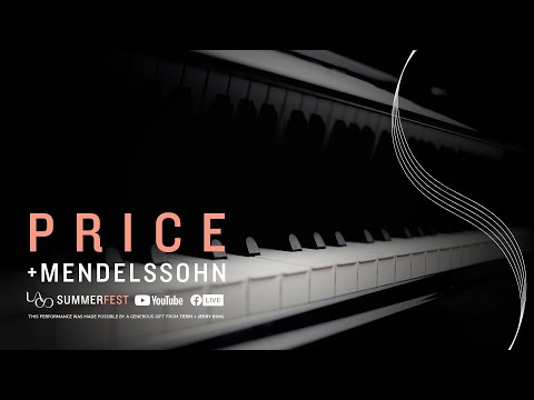 LACO SummerFest — Price + Mendelssohn — Andrew Shulman, Margaret Batjer, Andrew von Oeyen