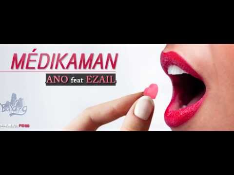 ANO - Médikaman feat EZAIL (Audio)