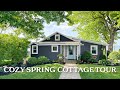 Cozy SPRING COTTAGE TOUR. Getting ready for an unexpected guest!