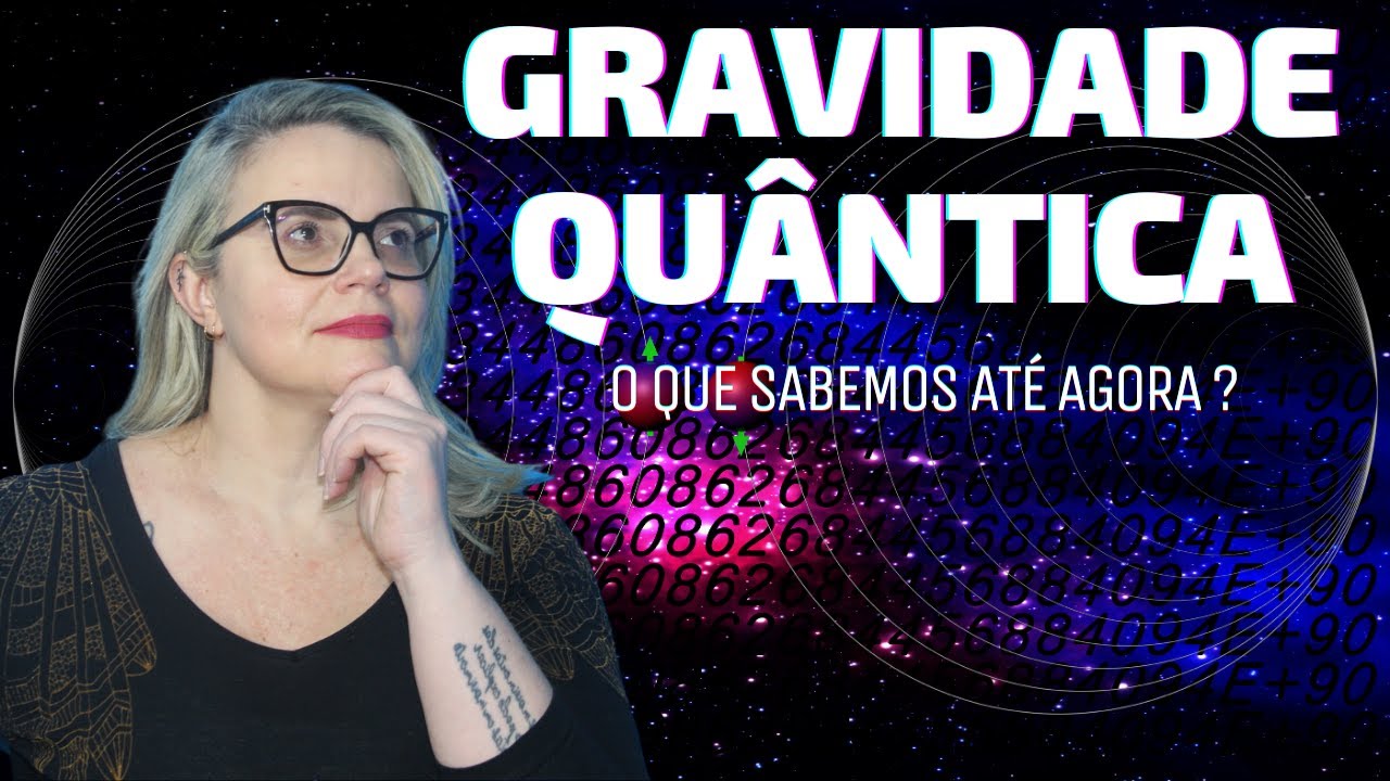 POR QUE a Mecânica Quântica NÃO PODE explicar a GRAVIDADE?
