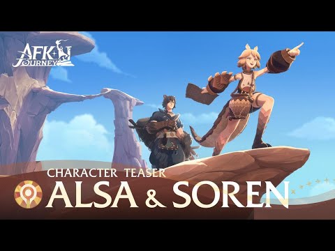 Alsa and Soren - Character Trailer | AFK Journey