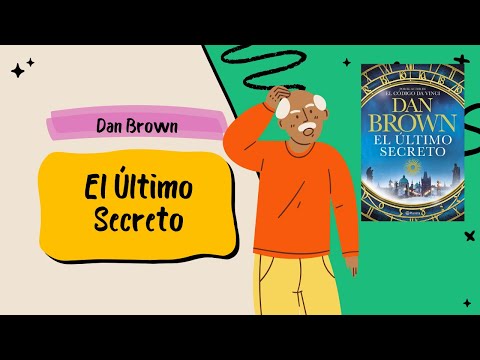 El Último Secreto – Resumen y análisis completo del nuevo libro de Dan Brown (2025)