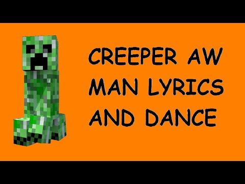 Creeper Aw Man Song Lyrics And Dance