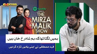 Humein Lagta Tha Ke Hum Shahrukh Khan Hein | Spotify Presents The Mirza Malik Show