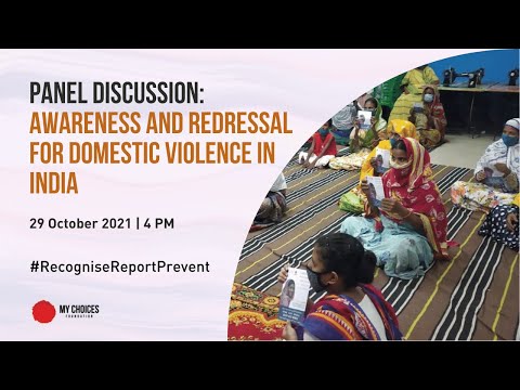 Panel Discussion: Awareness and Redressal for Domestic Violence in India.