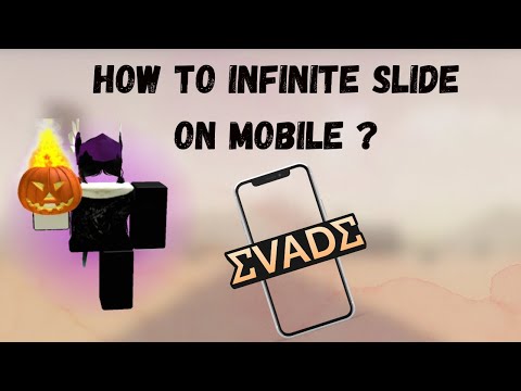 {EVADE} HOW TO INFINITE SLIDE ON MOBILE + HANDCAM - Unozz