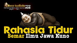 Download lagu RAHASIA TIDUR ‼️ILMU Jawa Kuno Jalan Masuk Dunia Supranatural‼️ #semarjawa #ilmujawakuno mp3