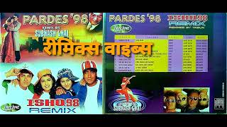 Pardes - Ishq Remix 98 Subhash Ghai  Tabun - Full 