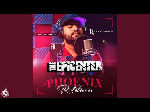 Luis R Conriquez - En Phoenix Ruleteamos [Epicenter]