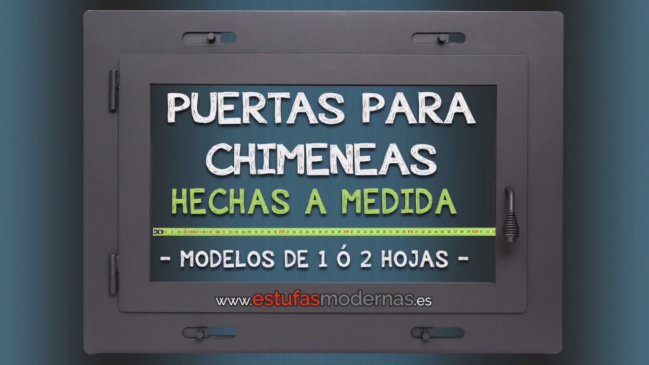 PUERTAS A MEDIDA PARA CHIMENEA EN 1 Ó 2 HOJAS - Estufas Modernas