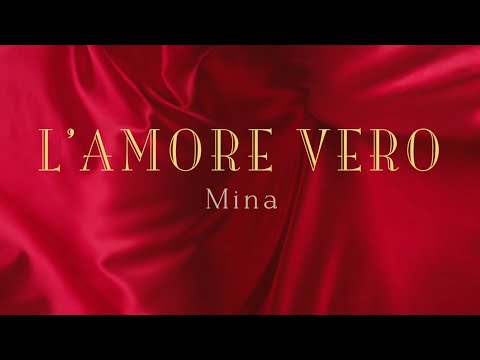 Mina - L'amore vero (Official Video)
