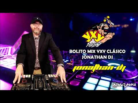 Bolito Mix Yxy Clásico Jonathan Dj