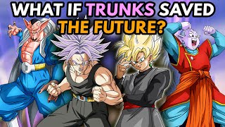 What if TRUNKS Saved the Future? - Ultimate Trunks (WhIMs #28)