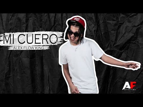 MI CUERO-  Alex Flow King  (Video Oficial) BY Driftin Produciendo