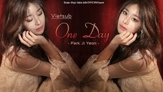 [Vietsub] One day - Jiyeon