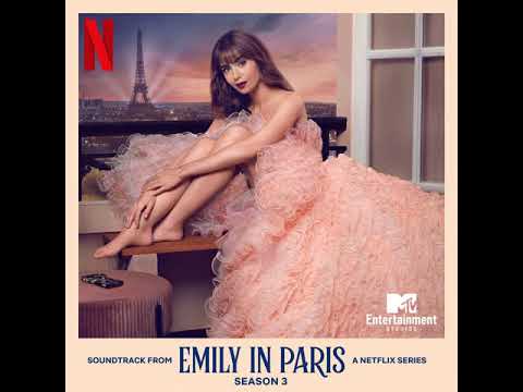 Emily in Paris Season 3 Soundtrack | Padre – Chris Alan Lee | A Netflix Series |