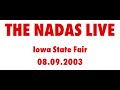 The Nadas Live | Iowa State Fair