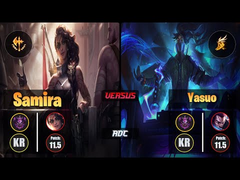 Master SAMIRA [Conqueror] (ADC) VS  YASUO - Master KR Patch 11.5