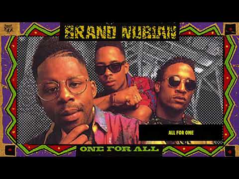 Brand Nubian - All For One