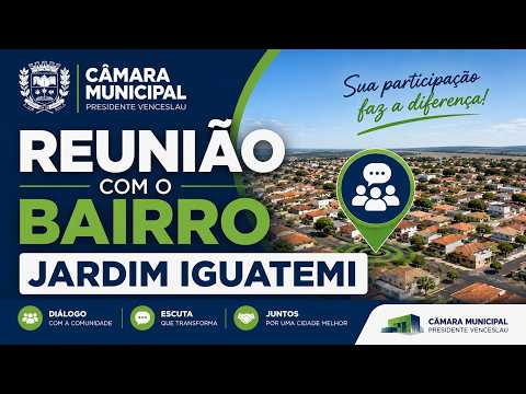 Reunião com moradores do bairro Jardim Iguatemi