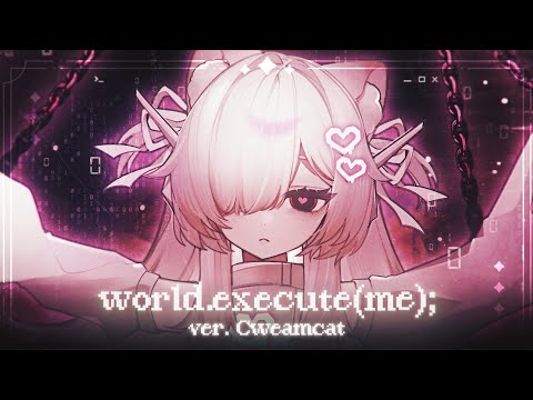 world.execute(me); (Mili) / ver. Cweamcat