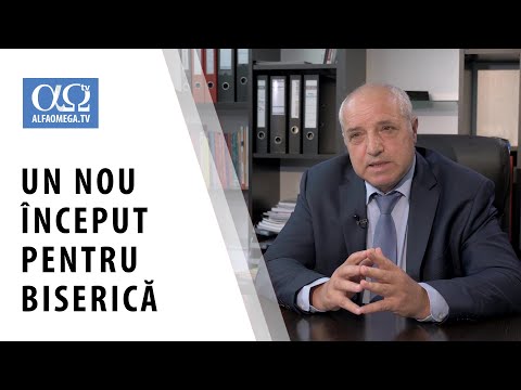 Un nou început pentru biserică | Ioan Bădeliță