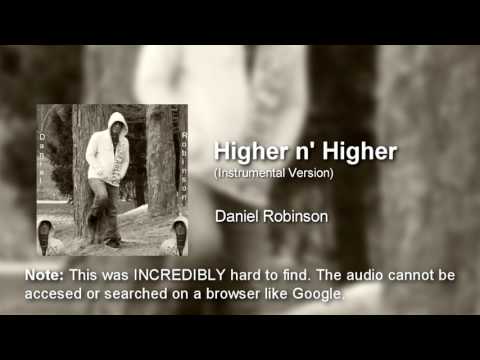download lagu mp3 mp4 Daniel Robinson Higher N Higher Instrumental, download lagu Daniel Robinson Higher N Higher Instrumental gratis, unduh video klip Daniel Robinson Higher N Higher Instrumental