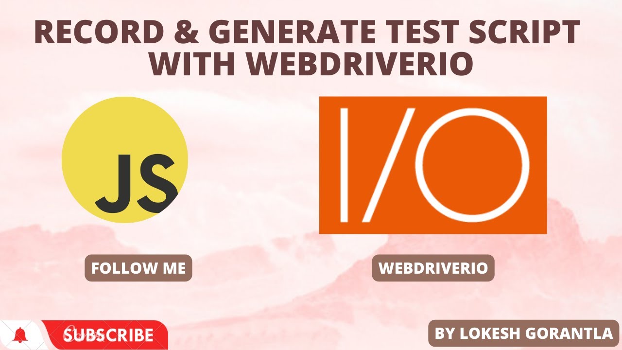 Part 3: Record and Generate Test Script with WebDriverIo | Chrome Browser Test Scripts