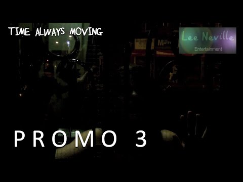 Time Always Moving Promo 3- The Other Woman