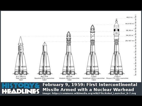 February 9, 1959: First Intercontinental Missile Armed with a Nuclear Warhead