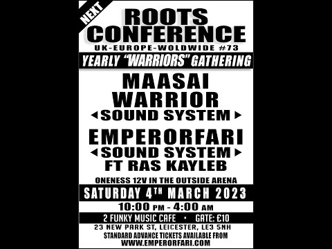 ROOTS CONFERENCE #73 MAASAI WARRIOR - EMPERORFARI FT RAS KAYLEB ON MIC - 12V ONENESS (DONT'E RECORD)