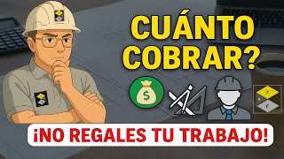 ¿CUANTO COBRAR POR TU TRABAJO?