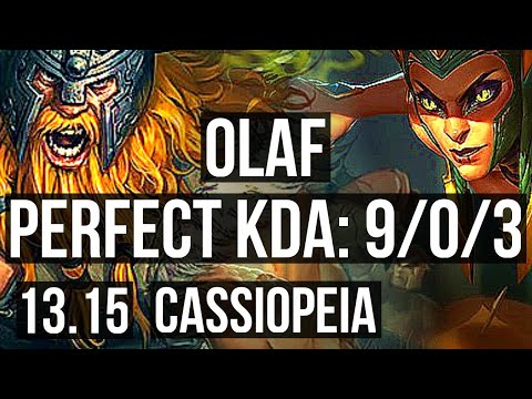 OLAF vs CASSIOPEIA (TOP) | 9/0/3, 2.7M mastery, Legendary, 400+ games | KR Master | 13.15