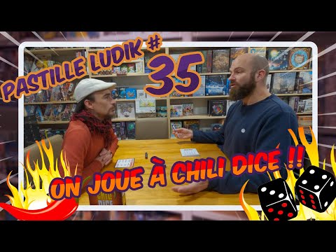 Pastille Ludique #35 - Chili Dice & Gizmos, on en parle !!