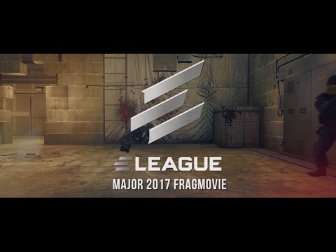 CS:GO: ELEAGUE Major 2017 Fragmovie