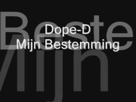 Dope-D - Mijn Bestemming