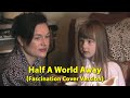 Half A World Away Cover Ver Liz Sloan Donald Dawson Secret Garden Fascination Duo