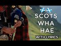 Scottish Music - Scots Wha Hae LYRICS 