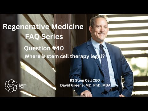 FAQ #40: Where is Stem Cell Treatment Legal? (844) GET-STEM