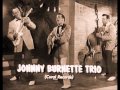 Johnny Burnette Trio --- All By Myself