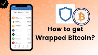 How to get Wrapped Bitcoin on Trust Wallet? - Trust Wallet Tips