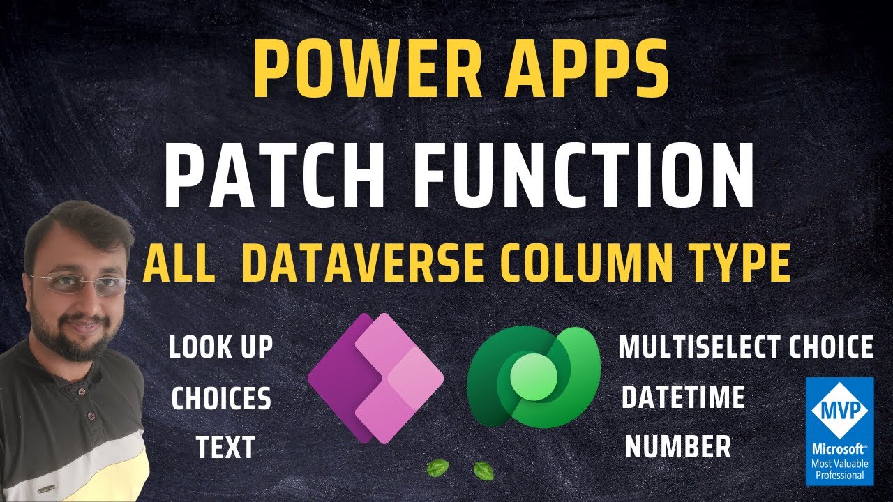 Power Apps Patch Function with All Dataverse Complex Column Types