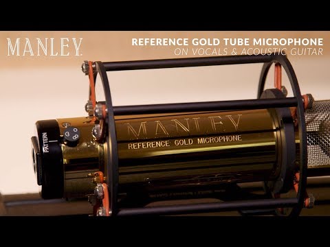Manley Reference Gold: Acoustic Guitar & Vocals
