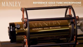 Manley Reference Gold: Acoustic Guitar & Vocals