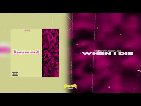 VANBY - When I Die ft. HNIIF, FJR