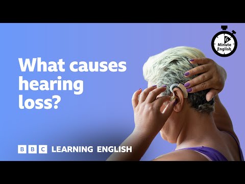 聽力損失的原因是什麼？⏲️ 6分鐘英語 (What causes hearing loss? ⏲️ 6 Minute English)