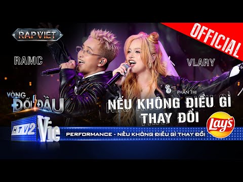 NẾU KHÔNG ĐIỀU GÌ THAY ĐỔI - RamC, Vlary đưa khán giả bước đến lễ đường |Rap Việt 2024 [Performance]