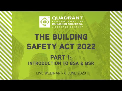 The Building Safety Act - Introduction to BSA and BSR